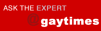 Ask The Expert In Gay Times Magazine